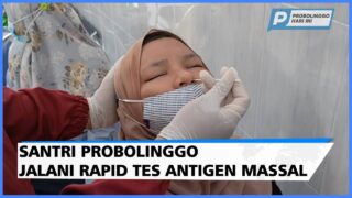 Santri Probolinggo Jalani Rapid Tes Antigen Massal