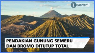 Pendakian ke Gunung Semeru dan Bromo Ditutup Total