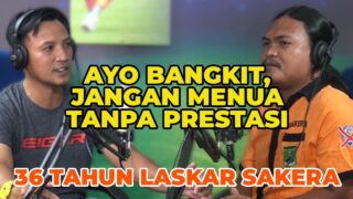 Ayo Bangkit, Jangan Menua Tanpa Prestasi! | 36 Tahun Laskar Sakera