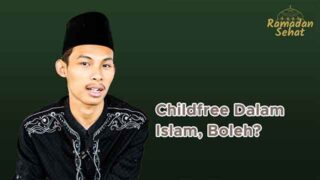 Childfree Dalam Islam, Boleh? | Tanya Ustadz
