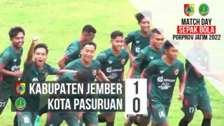 Highlight Sepak Bola Putra – Kabupaten Jember VS Kota Pasuruan | PORPROV – VII JATIM 2022