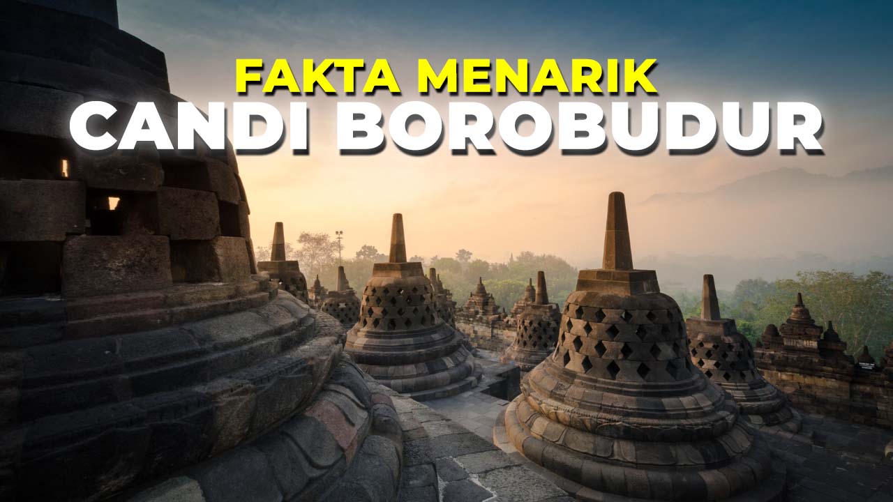 Fakta Menarik Candi Borobudur - Wartabromo TV