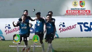 Highlight Sepak Bola Putra – Kabupaten Banyuwangi VS Kota Pasuruan | PORPROV – VII JATIM 2022