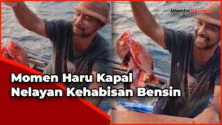 Nelayan Kehabisan Bensin di Laut, Minta Tolong Ikannya Dibeli