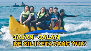 Jalan-jalan ke Gili Ketapang yuk!