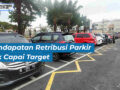 Pendapatan Retribusi Parkir Kota Pasuruan Tak Capai Target, Kok Bisa?
