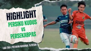 Persekabpas Tumbang di Laga Pertama Babak 16 Besar Liga 3! | Highlights PERSIKU KUDUS VS PERSEKABPAS