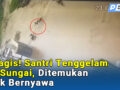 Sempat Hilang Terseret Arus, Santri di Gondangwetan Ditemukan Meninggal Dunia